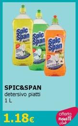 Offerta per Spic&Span - Detersivo Piatti a 1,18€ in Tigotà