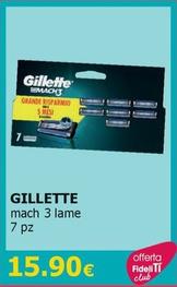 Offerta per Gillette - Mach 3 Lame 7 Pz a 15,9€ in Tigotà