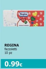 Offerta per Regina - Fazzoletti 10 Pz a 0,99€ in Tigotà