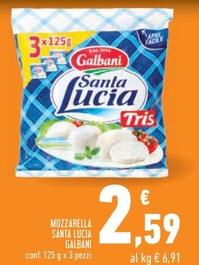 Offerta per Galbani - Mozzarella Santa Lucia a 2,59€ in Conad