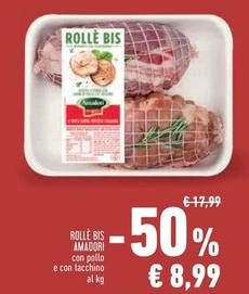 Offerta per Amadori - Rollè Bis a 8,99€ in Conad
