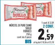Offerta per Fiorucci - Würstel Di Puro Suino Suillo a 2,59€ in Conad