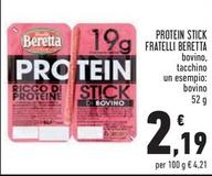 Offerta per Beretta - Protein Stick Fratelli a 2,19€ in Conad