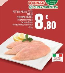 Offerta per Conad - Petto Di Pollo A Fette Percorso Qualità a 8,8€ in Conad