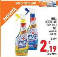 Offerta per Ace - Linea Detergenti Superfici a 2,19€ in Conad
