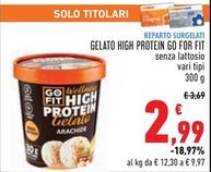 Offerta per For Fit Go - Gelato High Protein a 2,99€ in Conad