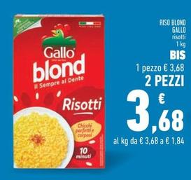 Offerta per Gallo - Riso Blond a 3,68€ in Conad