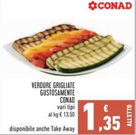 Offerta per Conad - Verdure Grigliate Gustosamente a 1,35€ in Conad