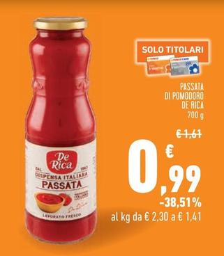 Offerta per De Rica - Passata Di Pomodoro a 0,99€ in Conad City