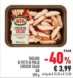 Offerta per Aia - Tagliata Di Petti Di Pollo Chicken Salad a 3,99€ in Conad City