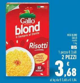 Offerta per Gallo - Riso Blond a 3,68€ in Conad Superstore