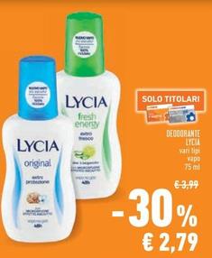 Offerta per Lycia - Deodorante a 2,79€ in Conad Superstore