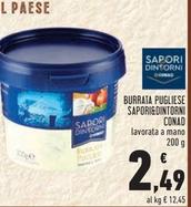 Offerta per Conad - Burrata Pugliese Sapori&Dintorni a 2,49€ in Conad Superstore