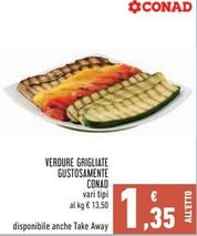 Offerta per Conad - Verdure Grigliate Gustosamente a 1,35€ in Conad Superstore