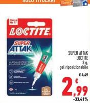 Offerta per Loctite - Super Attak a 2,99€ in Conad Superstore