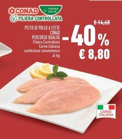 Offerta per Conad - Petto Di Pollo A Fette Percorso Qualita a 8,8€ in Conad Superstore