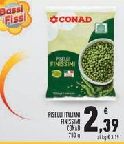 Offerta per Conad - Piselli Italiani Finissimi a 2,39€ in Conad Superstore