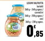 Offerta per Valfrutta - Legumi a 0,85€ in Conad