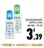 Offerta per Lycia - Deodorante Vapo a 3,39€ in Conad