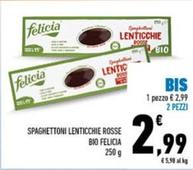 Offerta per Felicia - Spaghettoni Lenticchie Rosse Bio a 2,99€ in Conad