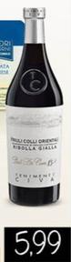 Offerta per Tenimenti Civa - Ribolla Gialla Friuli Colli Orientali D.O.C. Belle Zoe Cuvee 85/15 a 5,99€ in Conad
