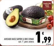 Offerta per Conad - Avocado Hass Sapori & Idee a 1,99€ in Conad