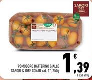 Offerta per Conad - Pomodoro Datterino Giallo Sapori & Idee a 1,39€ in Conad