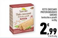 Offerta per Sarchio - Fette Croccanti Protein Biologico a 2,99€ in Conad
