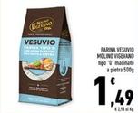 Offerta per Molino Vigevano - Farina Vesuvio a 1,49€ in Conad