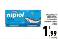 Offerta per Nipiol - Omogeneizzati Pesce a 1,99€ in Conad