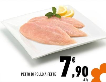 Offerta per Petto Di Pollo A Fette a 7,9€ in Conad