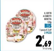 Offerta per Beretta - Il Cotto A Cubetti a 2,69€ in Conad Superstore