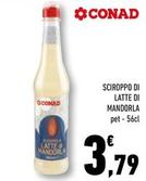 Offerta per Conad - Sciroppo Di Latte Di Mandorla a 3,79€ in Conad Superstore