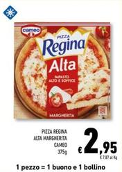 Offerta per Cameo - Pizza Regina Alta Margherita a 2,95€ in Conad Superstore