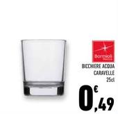 Offerta per Bormioli - Bicchiere Acqua Caravelle a 0,49€ in Conad Superstore