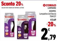 Offerta per Conad - Lampadine a 2,79€ in Conad Superstore