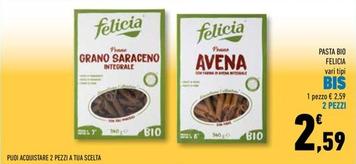 Offerta per Felicia - Pasta Bio a 2,59€ in Conad Superstore