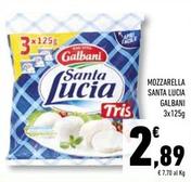 Offerta per Galbani - Mozzarella Santa Lucia a 2,89€ in Conad Superstore