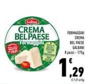 Offerta per Galbani - Formaggini Crema Bel Paese a 1,29€ in Conad Superstore