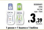 Offerta per Lycia - Deodoranti a 3,39€ in Conad Superstore