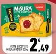 Offerta per Misura - Fette Biscottate Protein a 2,49€ in Conad Superstore