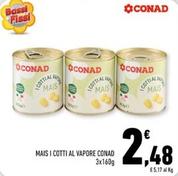 Offerta per Conad - Mais I Cotti Al Vapore a 2,48€ in Conad Superstore