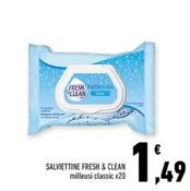 Offerta per Fresh & Clean - Salviettine a 1,49€ in Conad Superstore