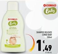 Offerta per Conad Baby - Shampoo Delicato a 1,49€ in Conad Superstore