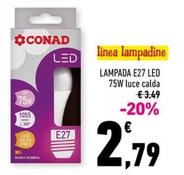 Offerta per Conad - Lampada E27 Led a 2,79€ in Conad Superstore