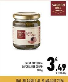 Offerta per Conad - Salsa Tartufata Sapori&Idee a 3,49€ in Conad