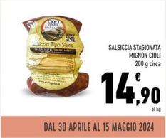 Offerta per Cioli - Salsiccia Stagionata Mignon a 14,9€ in Conad