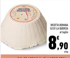 Offerta per La Quercia - Ricotta Romana D.O.P. a 8,9€ in Conad