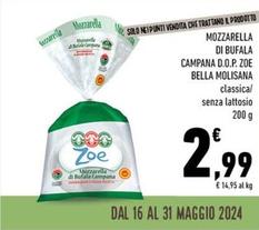 Offerta per Bella Molisana - Mozzarella Di Bufala Campana D.O.P. Zoe a 2,99€ in Conad