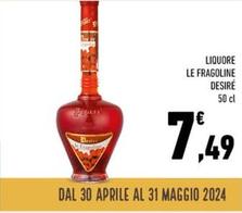 Offerta per Desiré - Liquore Le Fragoline a 7,49€ in Conad